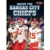 Inside the Kansas City Chiefs (Brožovaná) Inside the Kansas City Chiefs (Brožovaná)