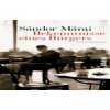 Bekenntnisse eines Bürgers (Sándor Márai,Siegfried Heinrichs,Hans Skirecki)(Brožovaná) Bekenntnisse eines Bürgers (Sándor Márai,Siegfried Heinrichs,Hans Skirecki)(Brožovaná)