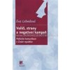 Voliči strany a negativní kampaň - Lebedová Eva Voliči strany a negativní kampaň - Lebedová Eva