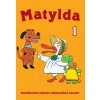 Matylda 1. - DVD - Josef Lamka, Věra Marešová Matylda 1. - DVD - Josef Lamka, Věra Marešová