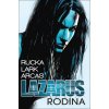 Lazarus 1: Rodina Lazarus 1: Rodina
