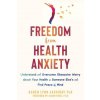 Freedom from Health Anxiety (Simon Rego)(Brožovaná) Freedom from Health Anxiety (Simon Rego)(Brožovaná)