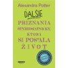 Ďalšie priznania štyridsiatničky, ktorá si pos*ala život (Alexandra Potter) Ďalšie priznania štyridsiatničky, ktorá si pos*ala život (Alexandra Potter)