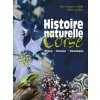 Histoire naturelle de la Corse : Flore, faune, géologie (& Gauthier)(Pevná) Histoire naturelle de la Corse : Flore, faune, géologie (& Gauthier)(Pevná)