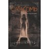 Catacomb (Madeleine Roux)(Brožovaná) Catacomb (Madeleine Roux)(Brožovaná)