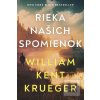 Rieka našich spomienok (William Kent Krueger) Rieka našich spomienok (William Kent Krueger)