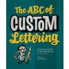 ABC Of Custom Lettering ABC Of Custom Lettering