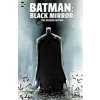 DC Comics Batman: Black Mirror Deluxe Edition DC Comics Batman: Black Mirror Deluxe Edition