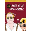 Bože, čí je tahle země? - Tuvia Tenenbom Bože, čí je tahle země? - Tuvia Tenenbom