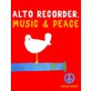 Alto Recorder, Music & Peace (Javier Marcó)(Brožovaná) Alto Recorder, Music & Peace (Javier Marcó)(Brožovaná)