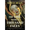 The Girl with a Thousand Faces (DEAN SUNYI)(Pevná) The Girl with a Thousand Faces (DEAN SUNYI)(Pevná)