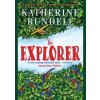The Explorer - Katherine Rundell, Bloomsbury Childrens The Explorer - Katherine Rundell, Bloomsbury Childrens