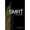 Smrť stromu - Erik Baláž Smrť stromu - Erik Baláž