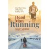 Dead Man Running (Kevin Webber,Mark Church)(Pevná) Dead Man Running (Kevin Webber,Mark Church)(Pevná)