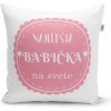 Sablio Vankúš Najlepšia babička: 40x40 cm Sablio Vankúš Najlepšia babička: 40x40 cm