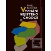Vyznání nejistého chodce Vyznání nejistého chodce