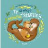 Ty si moje najväčšie šťastie Ty si moje najväčšie šťastie