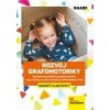 Rozvoj grafomotoriky – námety a aktivity - Kunštárová Žaneta Rozvoj grafomotoriky – námety a aktivity - Kunštárová Žaneta