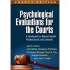 Psychological evaluations for the courts: A handbook for mental health professionals and lawyers - Melton Petrila Poythress Slobogin Otto Mossman Condie Psychological evaluations for the courts: A handbook for mental health professionals and lawyers - Melton Petrila Poythress Slobogin Otto Mossman Condie