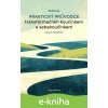E-kniha Praktický průvodce transformačním koučinkem a sebekoučinkem - Radka Loja E-kniha Praktický průvodce transformačním koučinkem a sebekoučinkem - Radka Loja