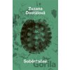 Soběstačný - Zuzana Dostálová Soběstačný - Zuzana Dostálová