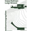 Luigi Snozzi - Casa Kalman (Harald R. Stühlinger,Julian Salinas)(Pevná) Luigi Snozzi - Casa Kalman (Harald R. Stühlinger,Julian Salinas)(Pevná)