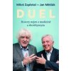 DUEL: Hovory nejen o medicíně a showbyznysu - Miloš Zapletal, Jan Měšťák DUEL: Hovory nejen o medicíně a showbyznysu - Miloš Zapletal, Jan Měšťák