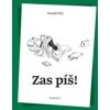 Zas píš! - Tomáš Ulej Zas píš! - Tomáš Ulej