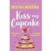 Kiss My Cupcake (Helena Hunting)(Brožovaná) Kiss My Cupcake (Helena Hunting)(Brožovaná)