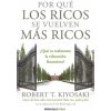 Por qué los ricos se vuelven más ricos Por qué los ricos se vuelven más ricos