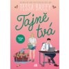 Tajně tvá - Tessa Bailey