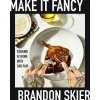 Make it Fancy (Brandon Skier)(Pevná) Make it Fancy (Brandon Skier)(Pevná)