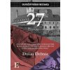 27 – skutočný príbeh trestanca 27 – skutočný príbeh trestanca
