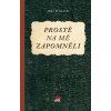Prostě na mě zapomněli - Jiří Holub Prostě na mě zapomněli - Jiří Holub