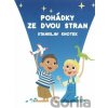 Pohádky ze dvou stran - Stanislav Knotek Pohádky ze dvou stran - Stanislav Knotek
