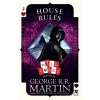 House Rules - George R.R. Martin (editor) House Rules - George R.R. Martin (editor)