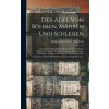 Der Adel Von Böhmen, Mähren Und Schlesien Der Adel Von Böhmen, Mähren Und Schlesien