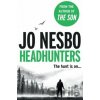 Headhunters - Jo Nesbo, Don Bartlett Headhunters - Jo Nesbo, Don Bartlett