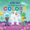 Star Trek: My First Book of Colors (Jason Kayser)(Leporelo) Star Trek: My First Book of Colors (Jason Kayser)(Leporelo)
