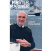 Master Mariner (Philip Rentell)(Brožovaná) Master Mariner (Philip Rentell)(Brožovaná)