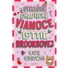 Strašne chaotické Vianoce Lottie Brooksovej Strašne chaotické Vianoce Lottie Brooksovej