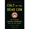 Cult of the Dead Cow (MENN JOSEPH)(Brožovaná) Cult of the Dead Cow (MENN JOSEPH)(Brožovaná)