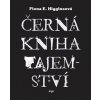 Černá kniha tajemství - Higginsová Fiona E Černá kniha tajemství - Higginsová Fiona E