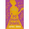 Návod pre dámy, Ako spôsobiť škandál - Sophie Irwin Návod pre dámy, Ako spôsobiť škandál - Sophie Irwin