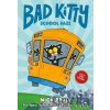 Bad Kitty School Daze Full-Color Edition Bruel Nick Bad Kitty School Daze Full-Color Edition Bruel Nick
