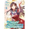 Saint's Magic Power is Omnipotent (Manga) Vol. 5 Saint's Magic Power is Omnipotent (Manga) Vol. 5