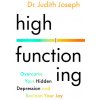 High Functioning (Dr Judith Joseph)(Pevná) High Functioning (Dr Judith Joseph)(Pevná)