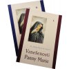 Vznešenosti Panny Marie (1 + 2. díl) - 2 svazky Vznešenosti Panny Marie (1 + 2. díl) - 2 svazky
