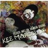 Kee Marcello - Redux: Melon Demon Divine Kee Marcello - Redux: Melon Demon Divine