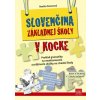 Slovenčina základnej školy v kocke - Renáta Somorová Slovenčina základnej školy v kocke - Renáta Somorová